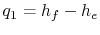 $ q_1 = h_f - h_e$