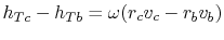 $\displaystyle h_{Tc} - h_{Tb} = \omega (r_c v_c - r_b v_b)$