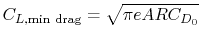 $\displaystyle C_{L,\textrm{min drag}} = \sqrt{\pi e AR C_{D_0}}$