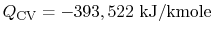 $ Q_\textrm{CV} =-393,522 \textrm{ kJ/kmole}$