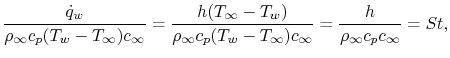 $\displaystyle \frac{\dot{q}_w}{\rho_\infty c_p (T_w-T_\infty)c_\infty} = \frac{...
...o_\infty c_p (T_w-T_\infty)c_\infty} = \frac{h}{\rho_\infty c_p c_\infty} = St,$