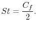 $\displaystyle St = \frac{C_f}{2}.$