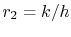 $ r_2 = k/h$