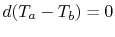 $ d(T_a-T_b) = 0$