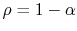 $ \rho = 1
-\alpha$