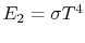 $ E_2 = \sigma T^4$