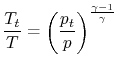 $\displaystyle \frac{T_t}{T} = \left(\frac{p_t}{p}\right)^{\frac{\gamma-1}{\gamma}}$