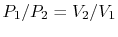 $ {P_1}/{P_2} = {V_2}/{V_1}$