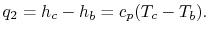 $\displaystyle q_2 = h_c - h_b = c_p (T_c - T_b ).$