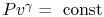 $ Pv^\gamma =\textrm{ const}$