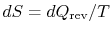 $ dS = dQ_\textrm{rev}/T$