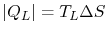 $ \vert Q_L\vert = T_L
\Delta S$