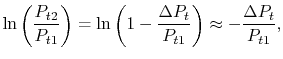 $\displaystyle \ln\left(\frac{P_{t2}}{P_{t1}}\right) =\ln\left(1-\frac{\Delta P_t}{P_{t1}}\right)
\approx -\frac{\Delta P_t}{P_{t1}},$