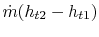 $\displaystyle \dot{m}(h_{t2} - h_{t1})$