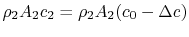 $ \rho_2 A_2 c_2 = \rho_2 A_2 (c_0 - \Delta
c)$